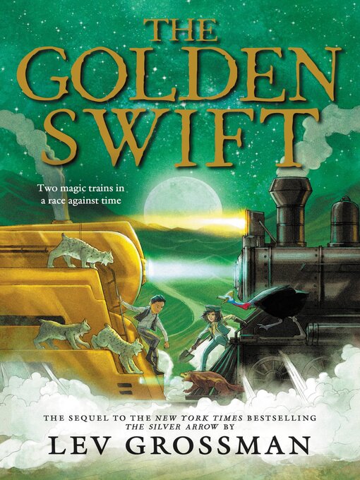 Title details for The Golden Swift by Lev Grossman - Wait list